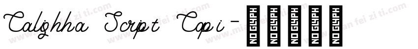 Calishha Script Capi字体转换
